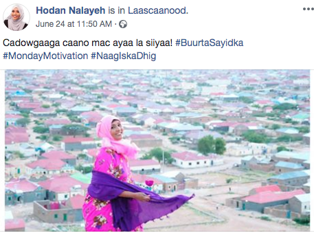 Hodan's last but one Facebook post while she was in Las Anod